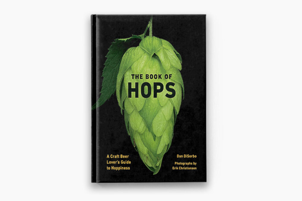 The Book of Hops by Dan DiSorbo